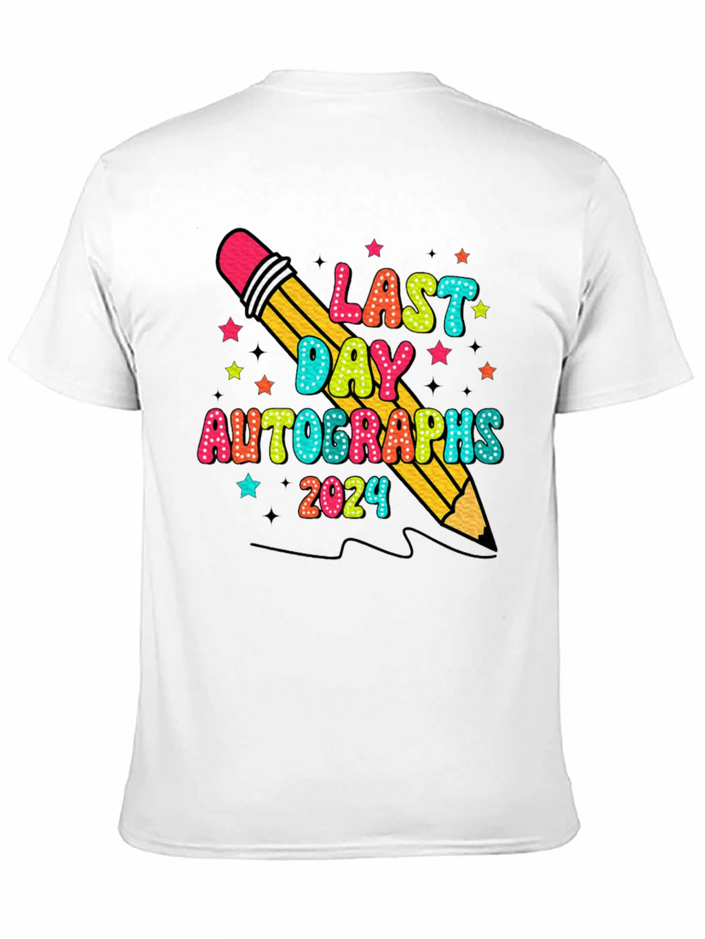 Last Day Autographs 2024 T-Shirt