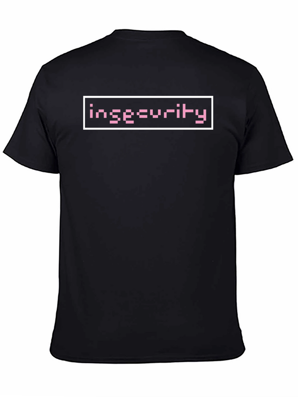Insecurity Graphic Tee - Pixel Pink Design