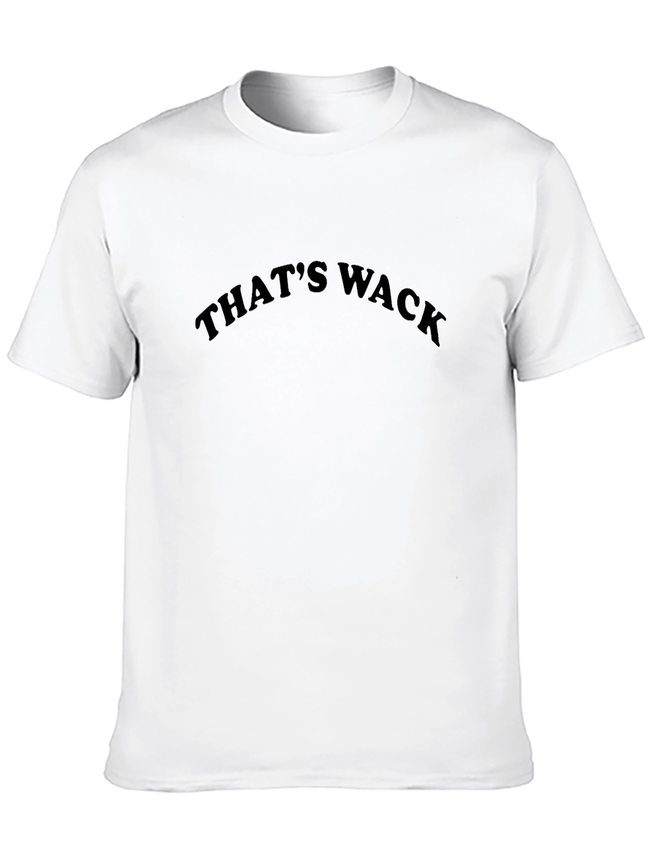 Thats Wack Black T-Shirt