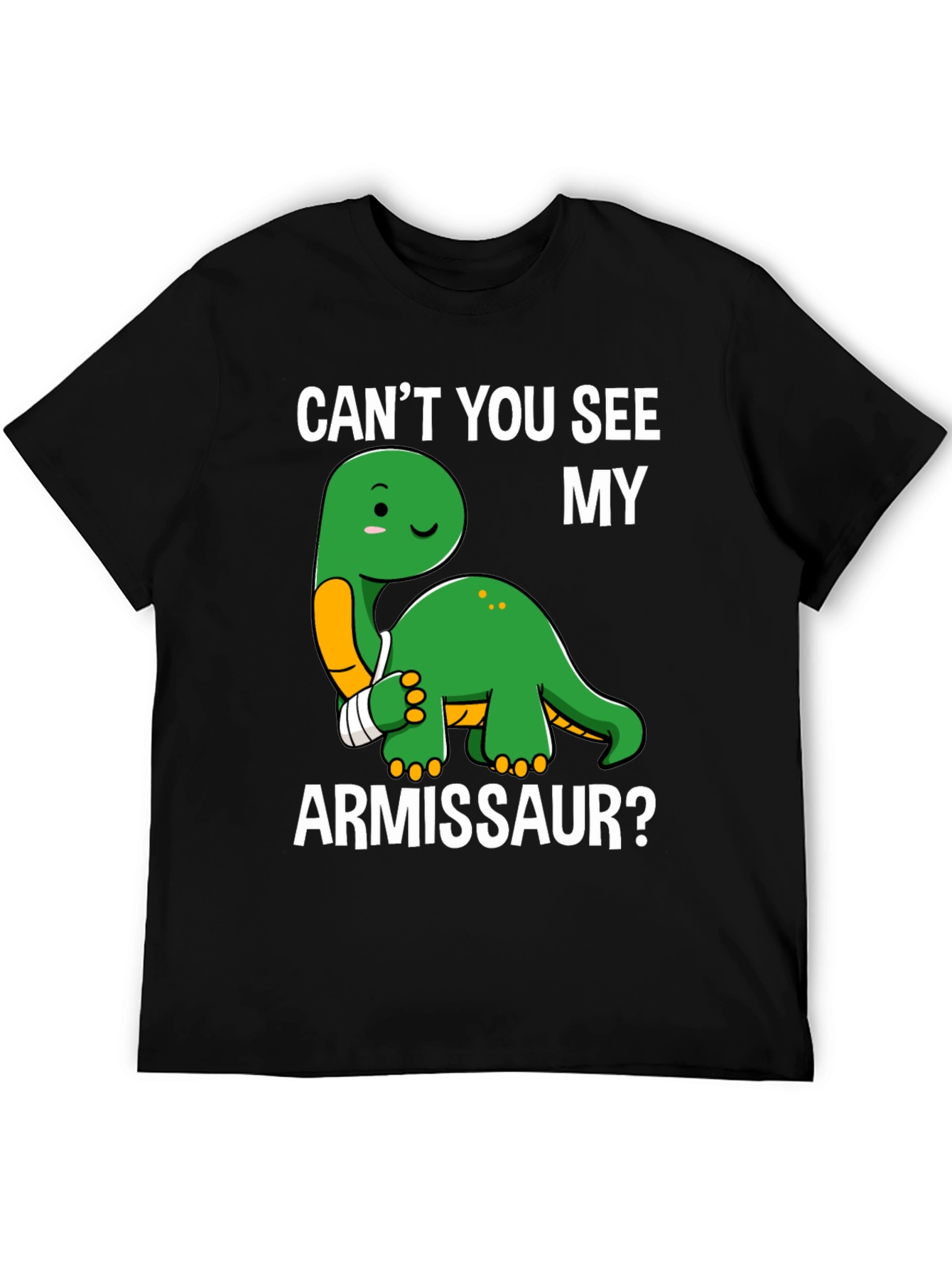 Cant You See My Armissaur Funny Dinosaur T-Shirt