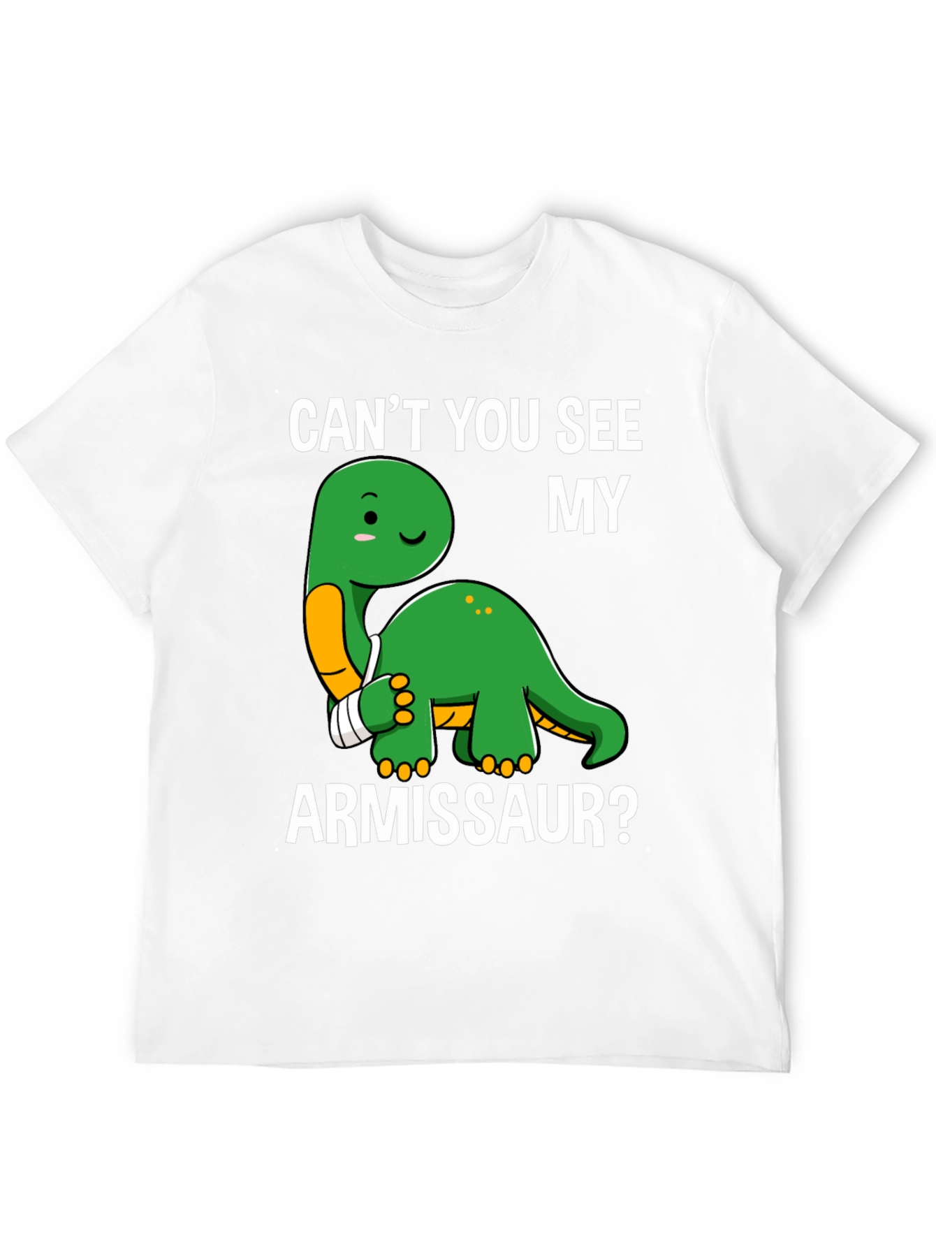 Cant You See My Armissaur Funny Dinosaur T-Shirt