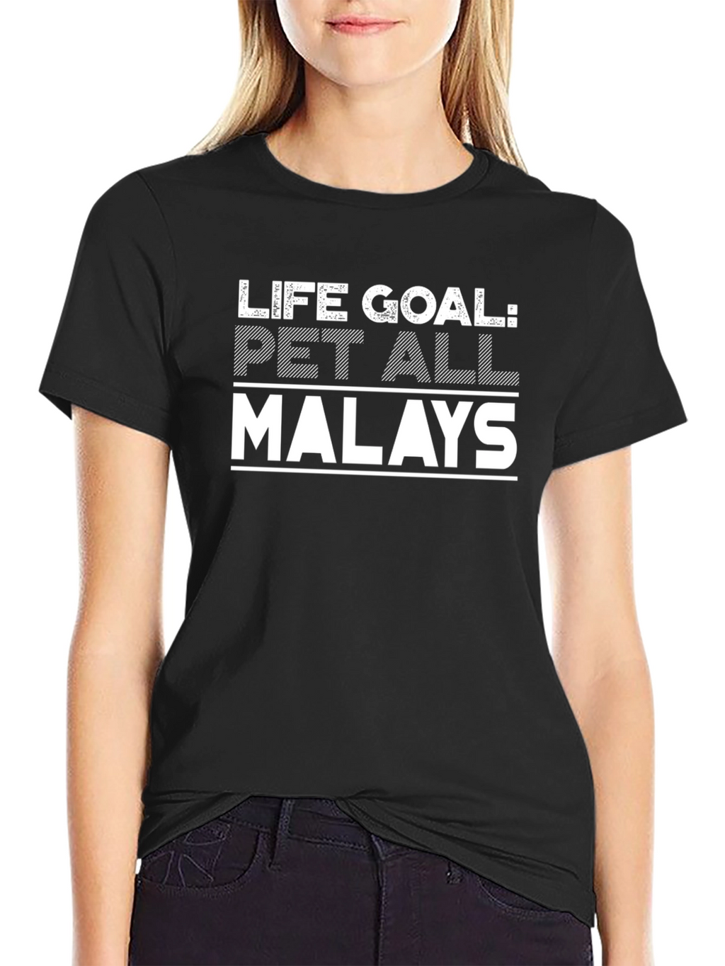 Life Goal: Pet All Malays T-Shirt