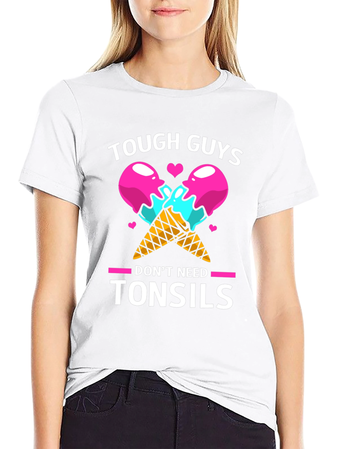 Tough Guys Dont Need Tonsils Graphic T-Shirt
