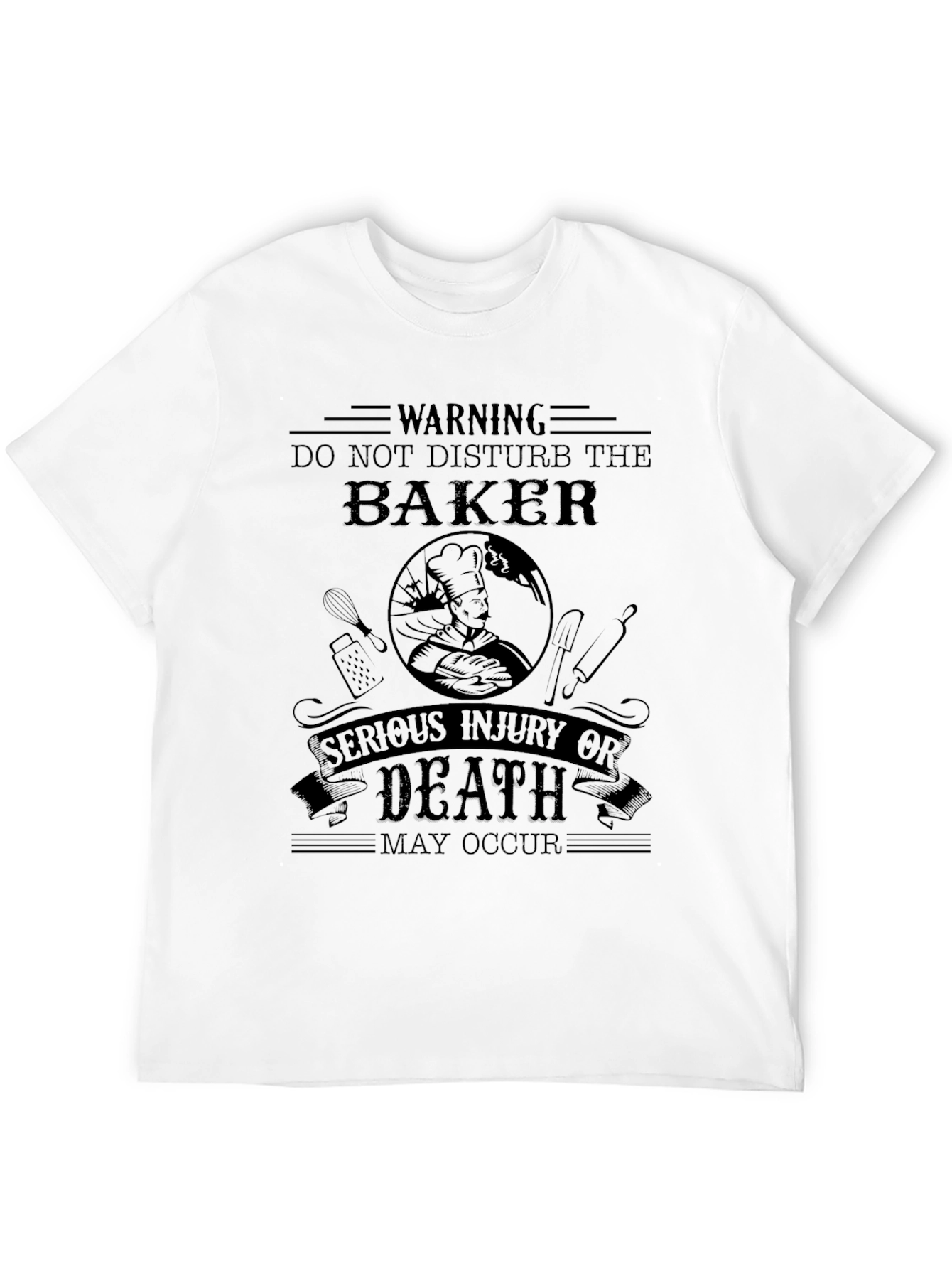 Warning Baker T-Shirt