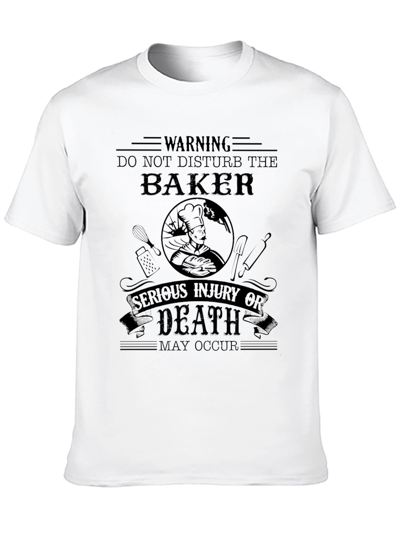 Warning Baker T-Shirt
