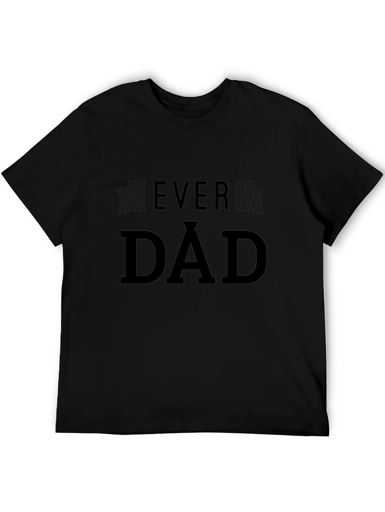 Ever Dad Graphic Black T-Shirt