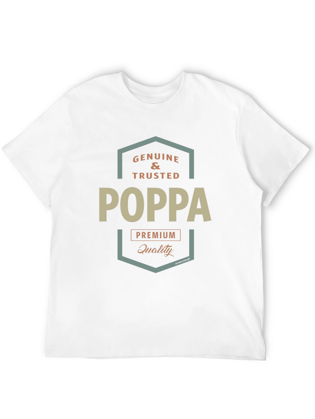 Genuine & Trusted Poppa Premium Quality T-Shirt