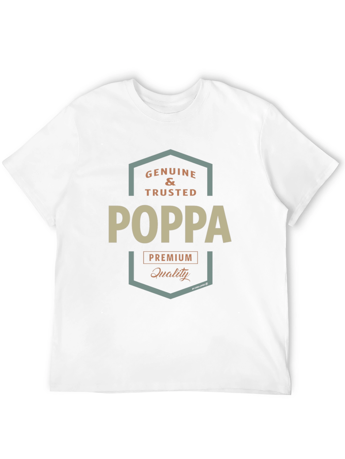 Genuine & Trusted Poppa Premium Quality T-Shirt