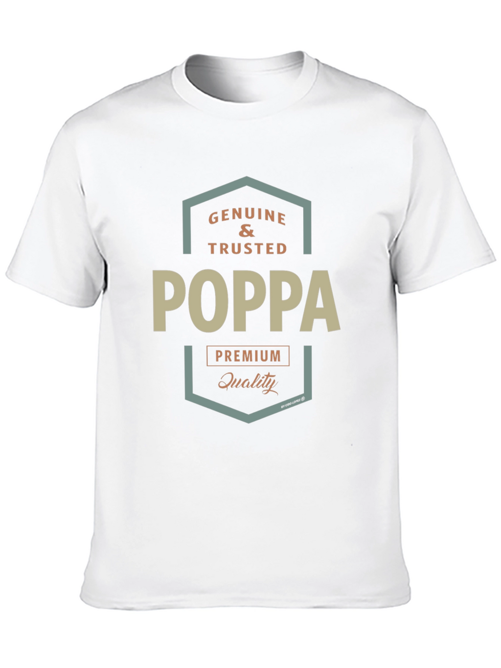 Genuine & Trusted Poppa Premium Quality T-Shirt