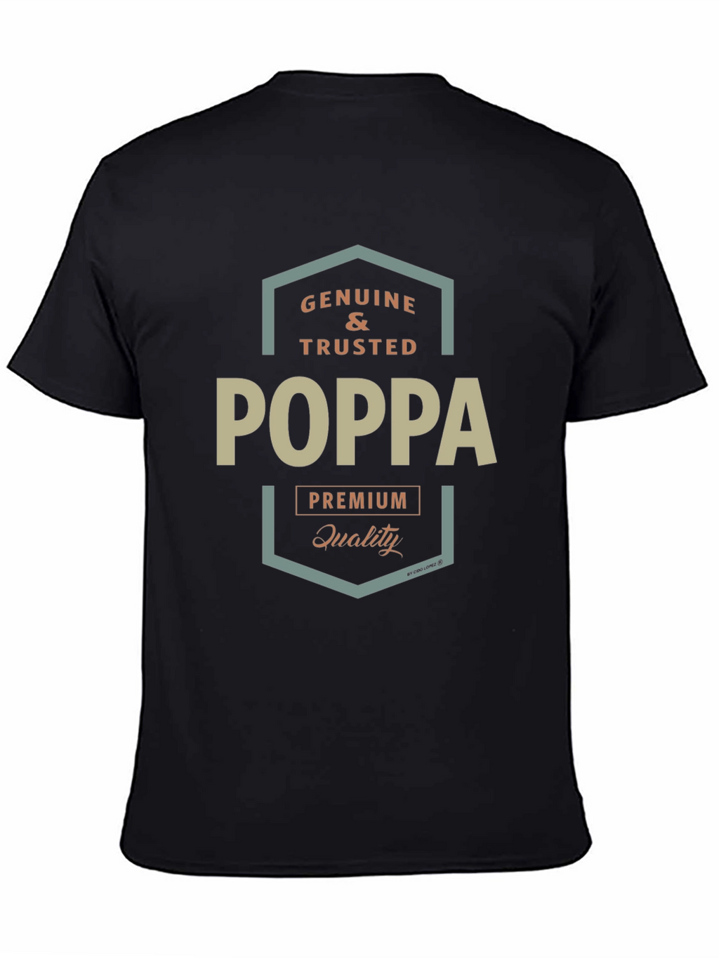 Genuine & Trusted Poppa Premium Quality T-Shirt