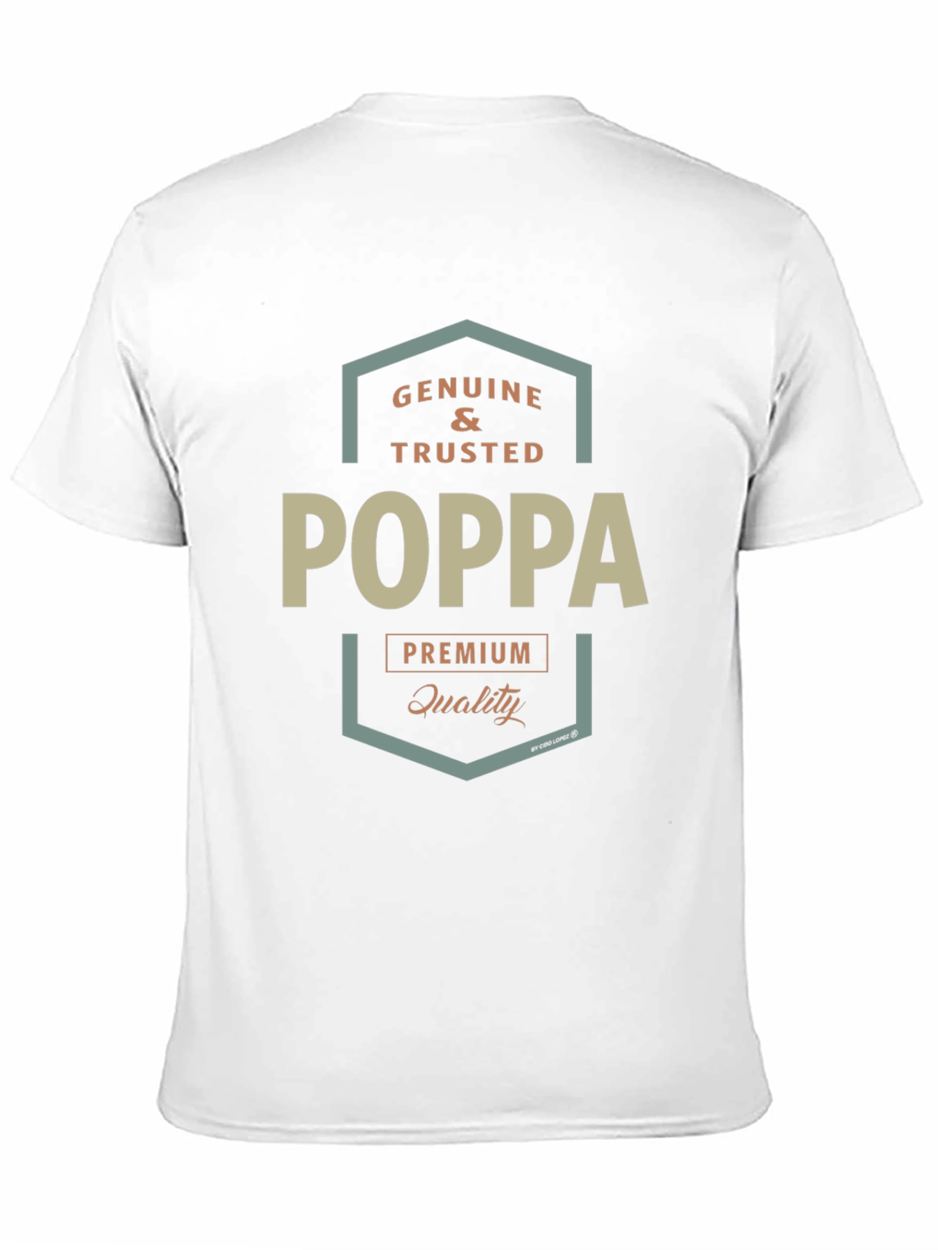 Genuine & Trusted Poppa Premium Quality T-Shirt