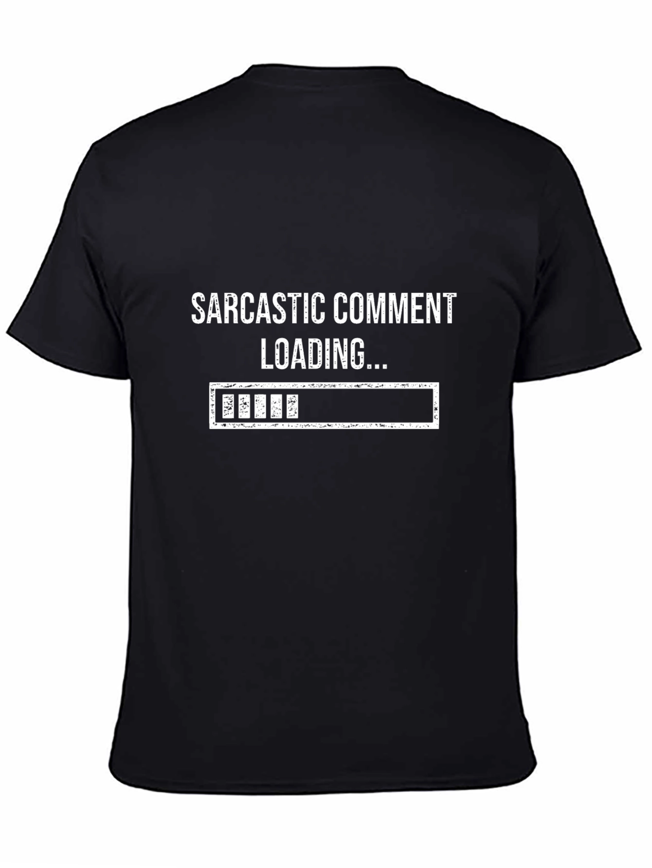 Sarcastic Comment Loading T-Shirt