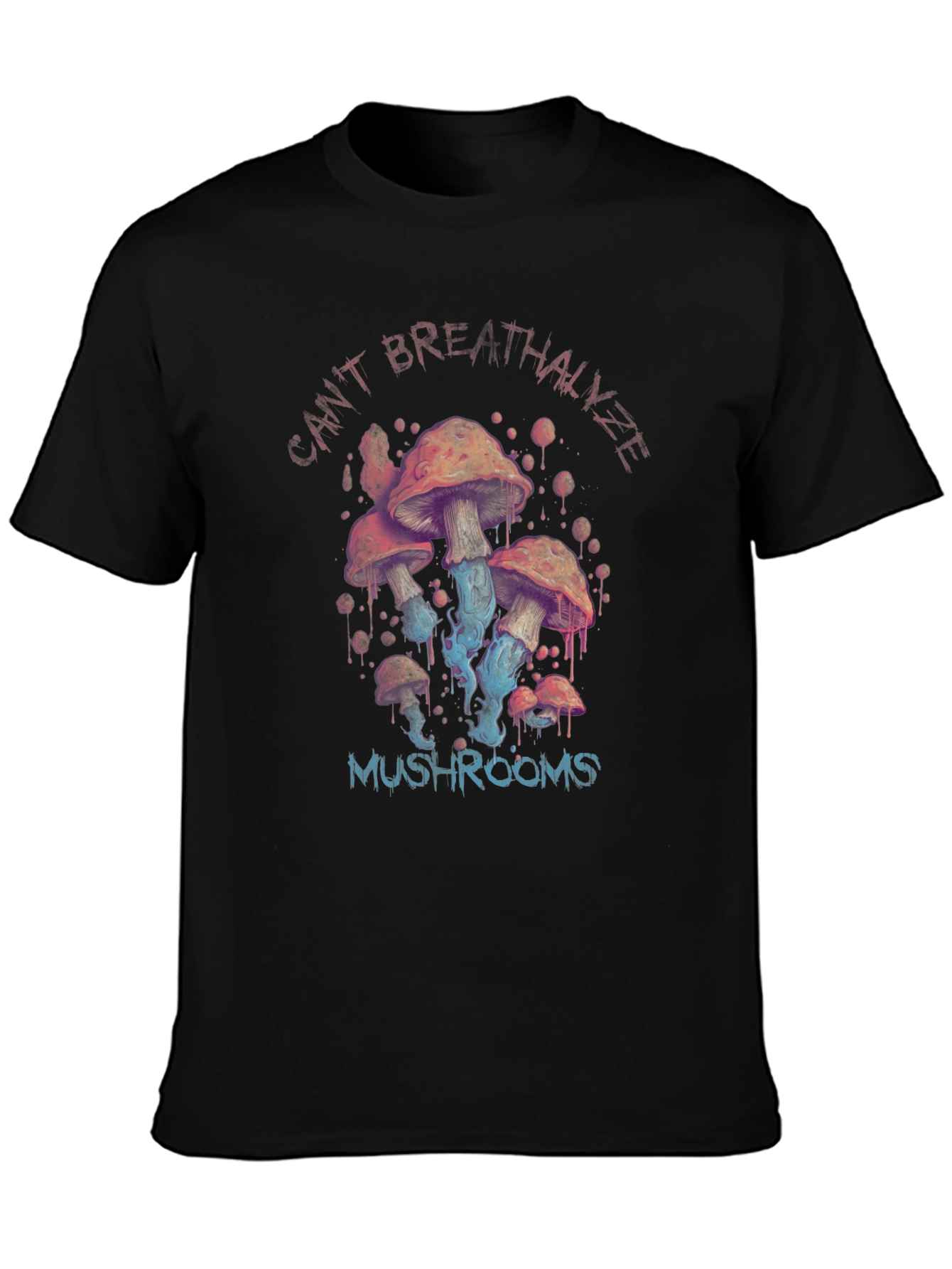 Cant Breathalyze Mushrooms Black T-Shirt