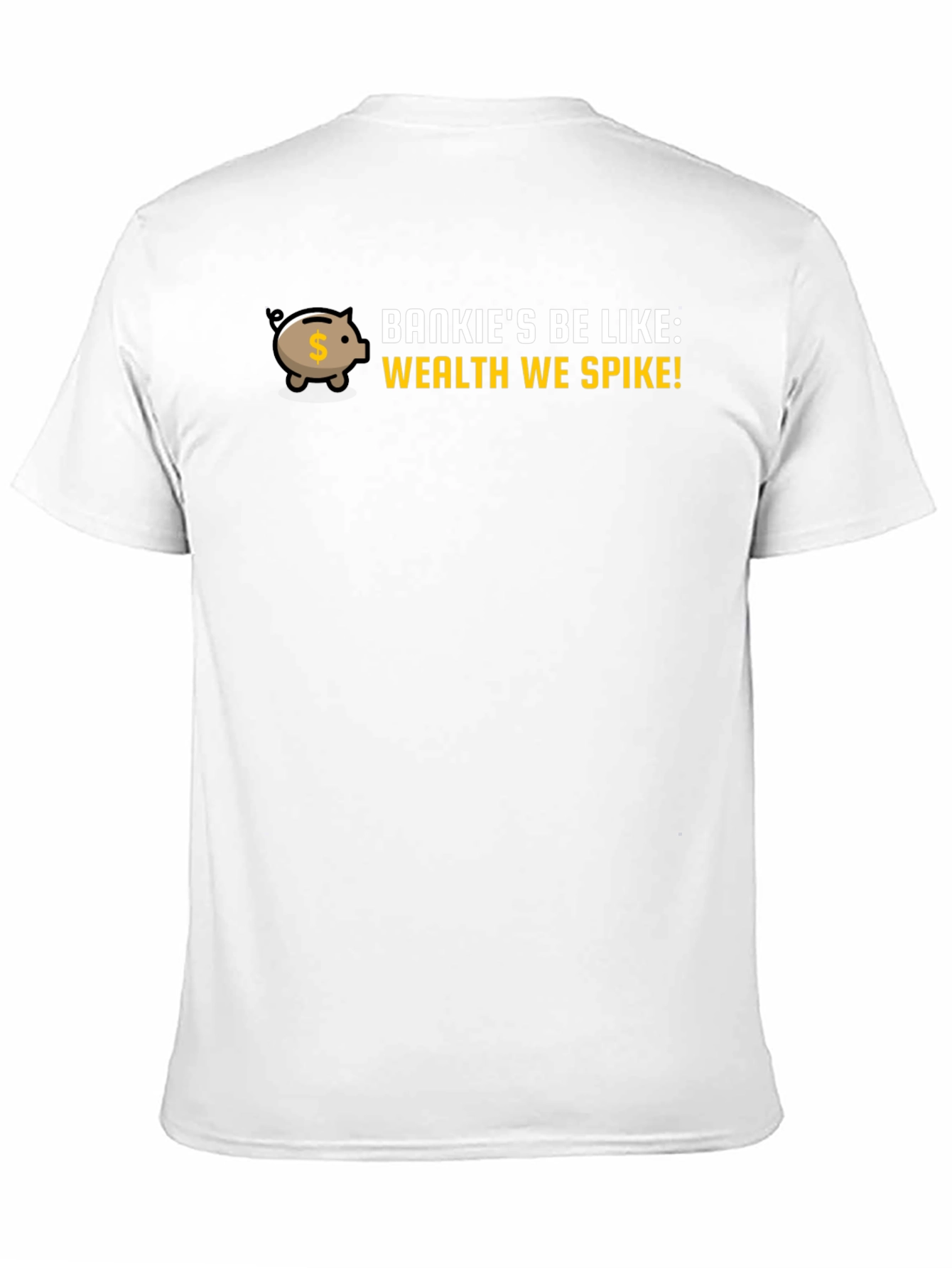 Bankies Be Like Wealth Spike Piggy Bank Graphic Tee