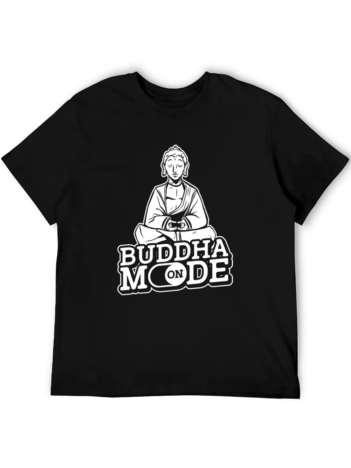 Buddha Mode On Black T-Shirt