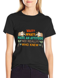 Wait What Sloth T-Shirt: Attitude Funny Tee