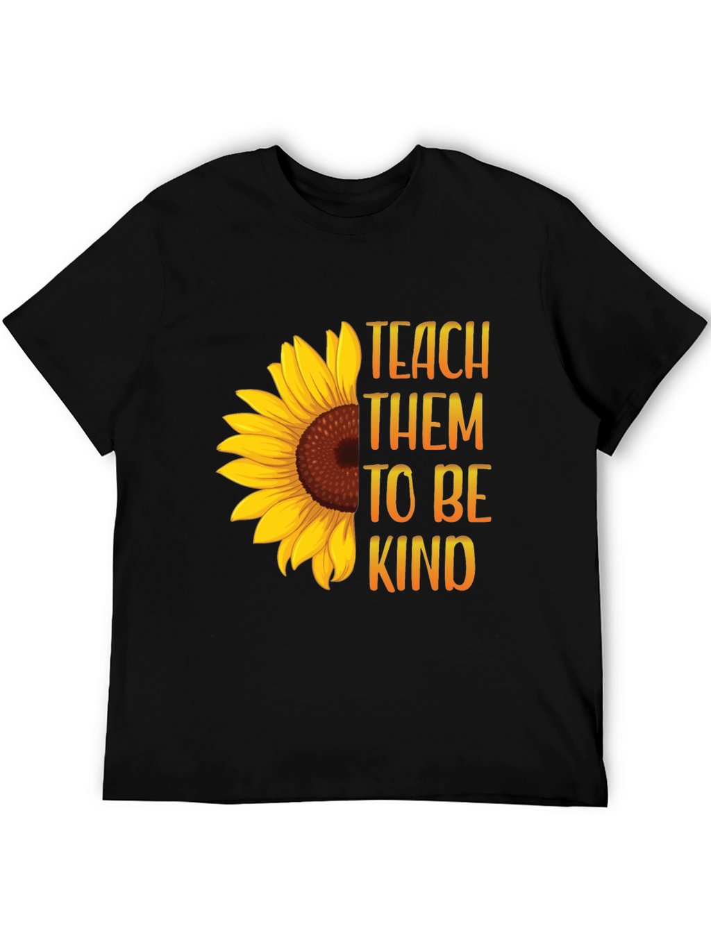 Teach Them To Be Kind Sunflower Graphic Tee