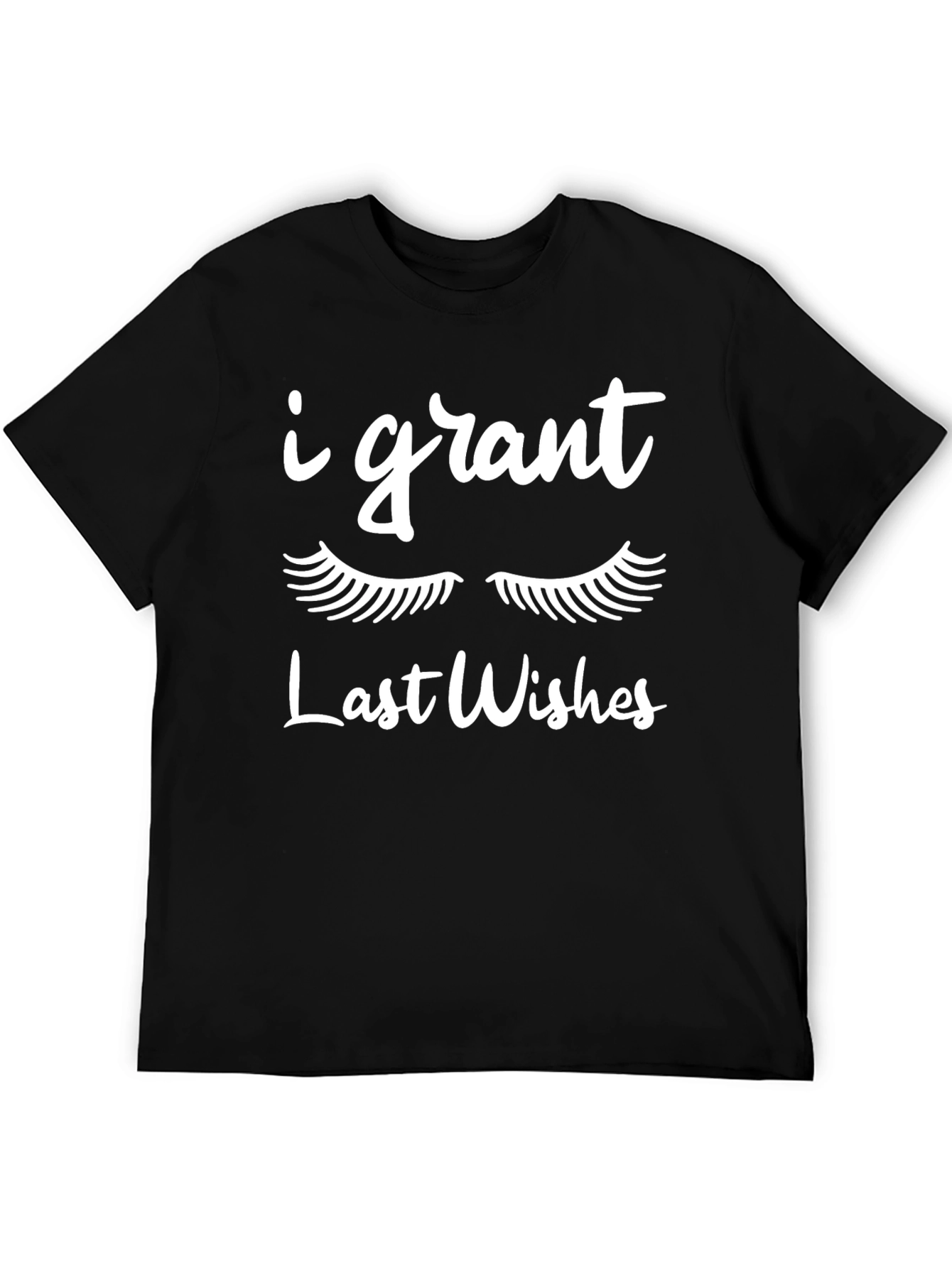 I Grant Last Wishes Graphic Tee