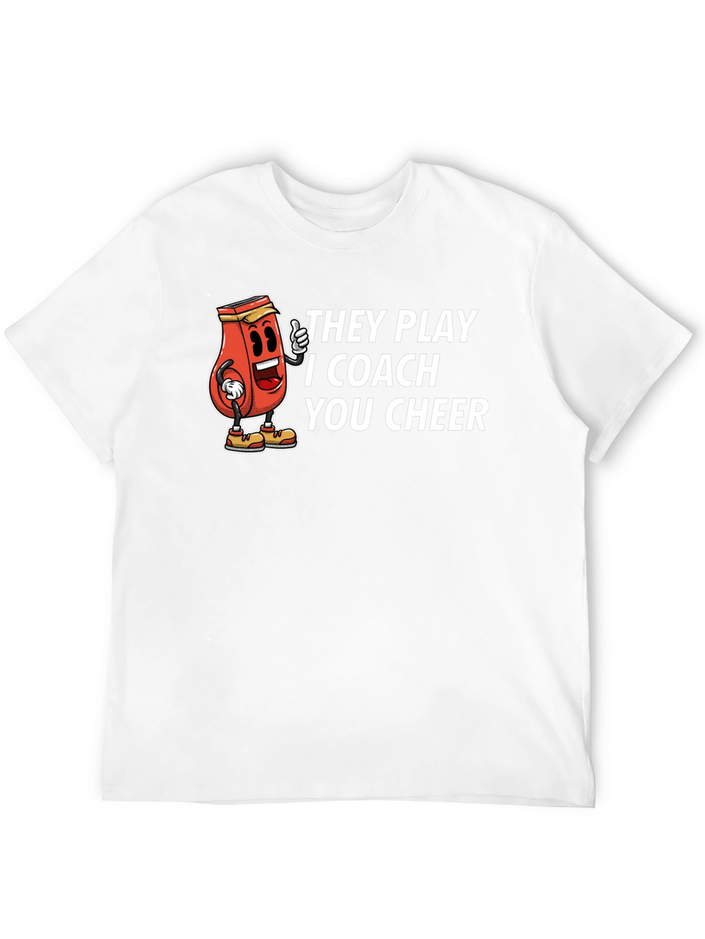 They Play I Coach You Cheer Graphic T-Shirt