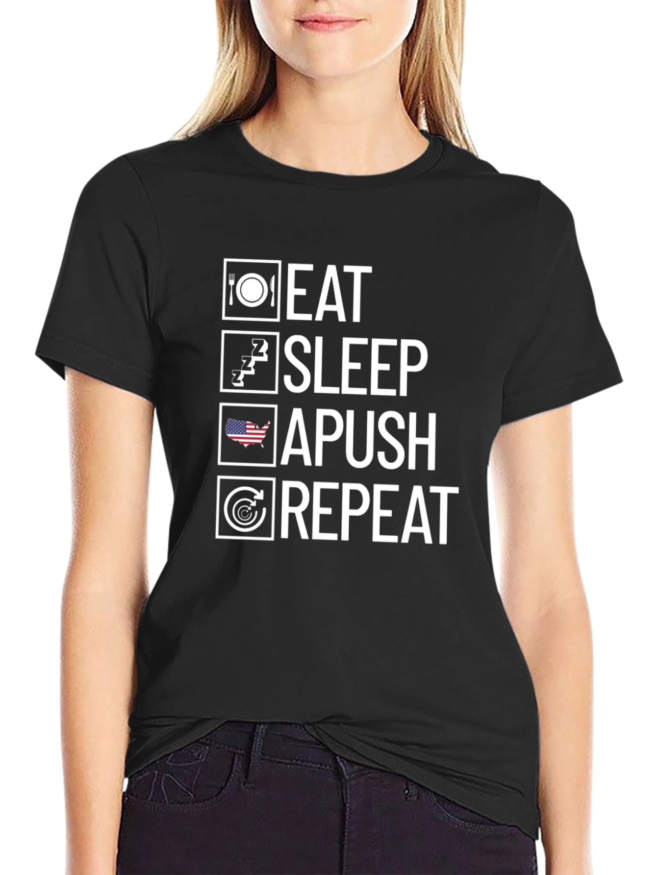 Eat Sleep APUSH Repeat T-Shirt