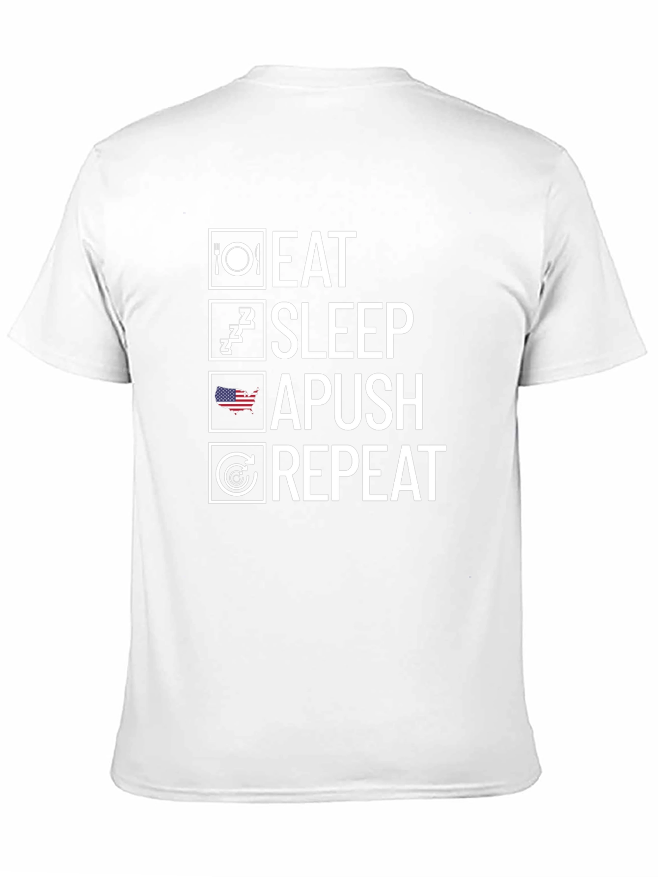 Eat Sleep APUSH Repeat T-Shirt