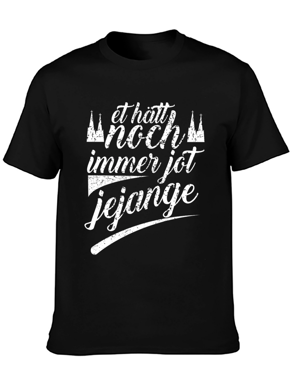 Et Hätt Noch Immer Jot Jejange Graphic T-Shirt