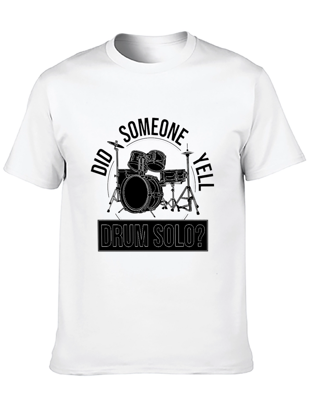 Drum Solo? Graphic T-Shirt