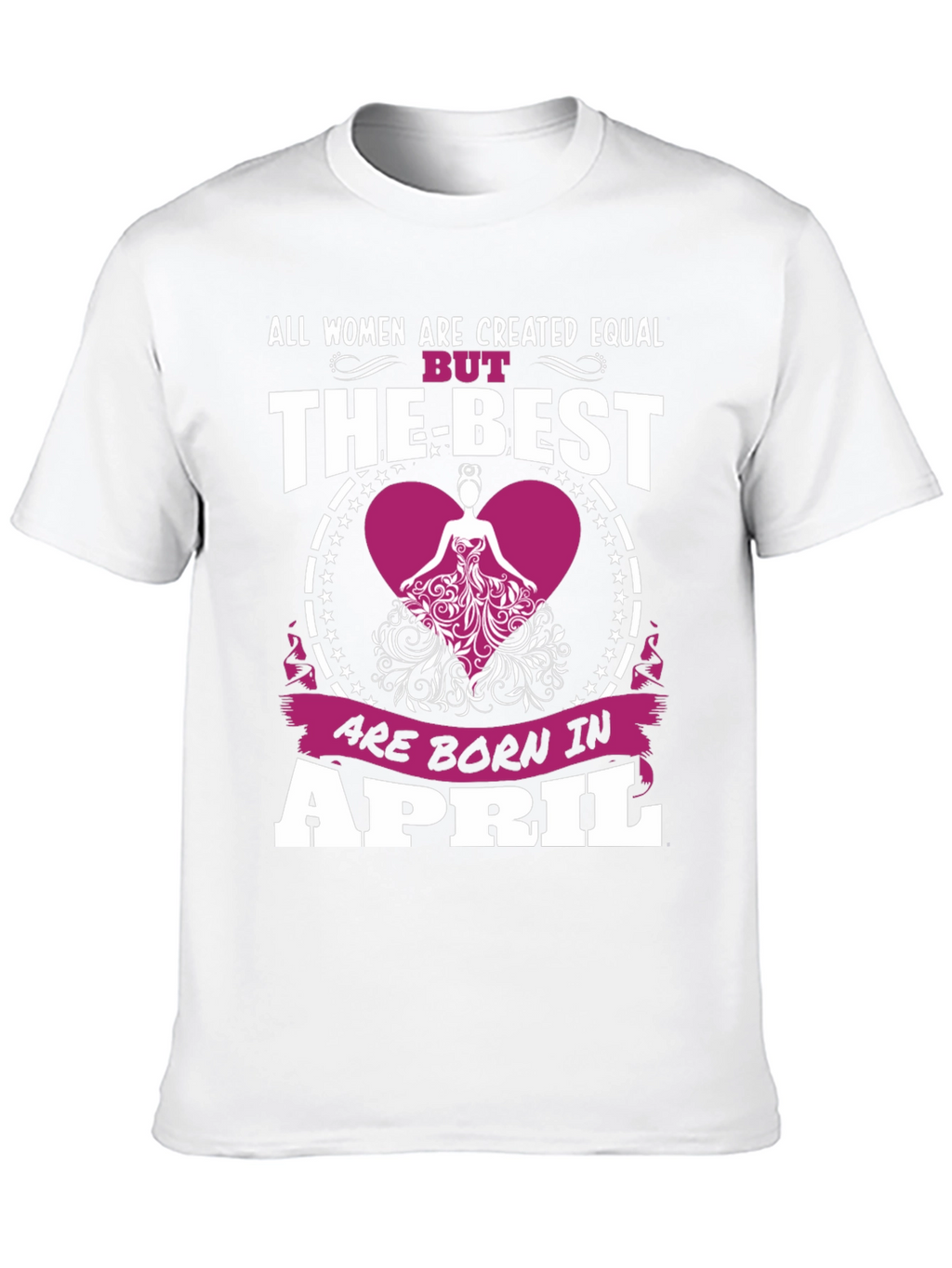 Born in April Womens T-Shirt