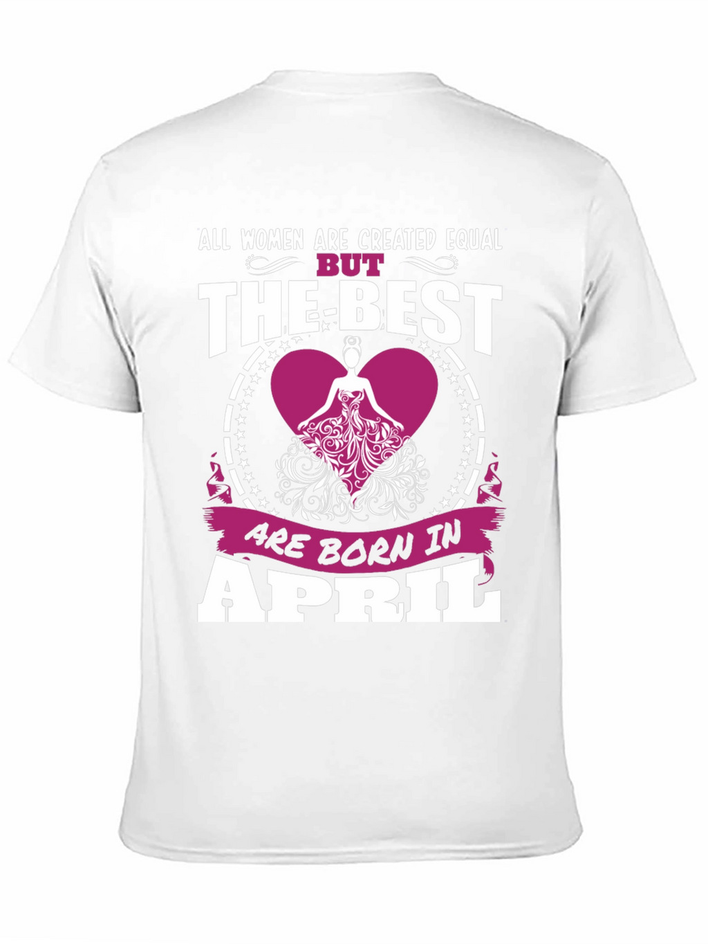 Born in April Womens T-Shirt