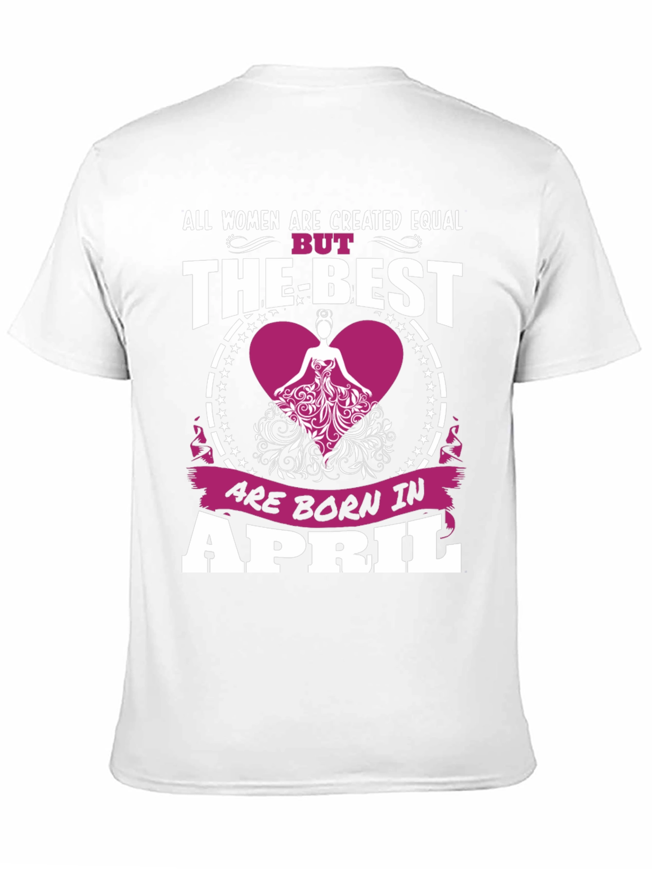 Born in April Womens T-Shirt