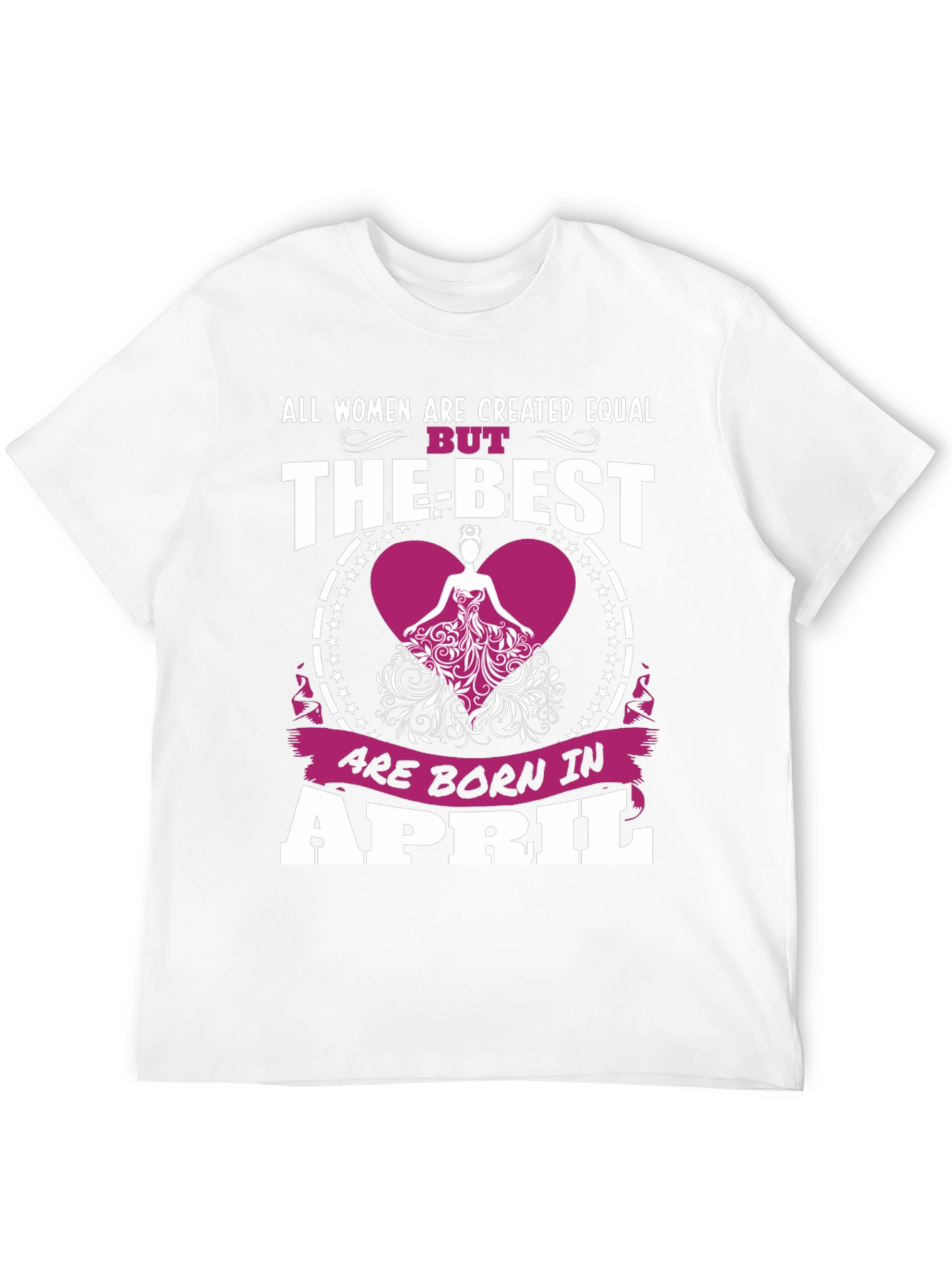 Born in April Womens T-Shirt
