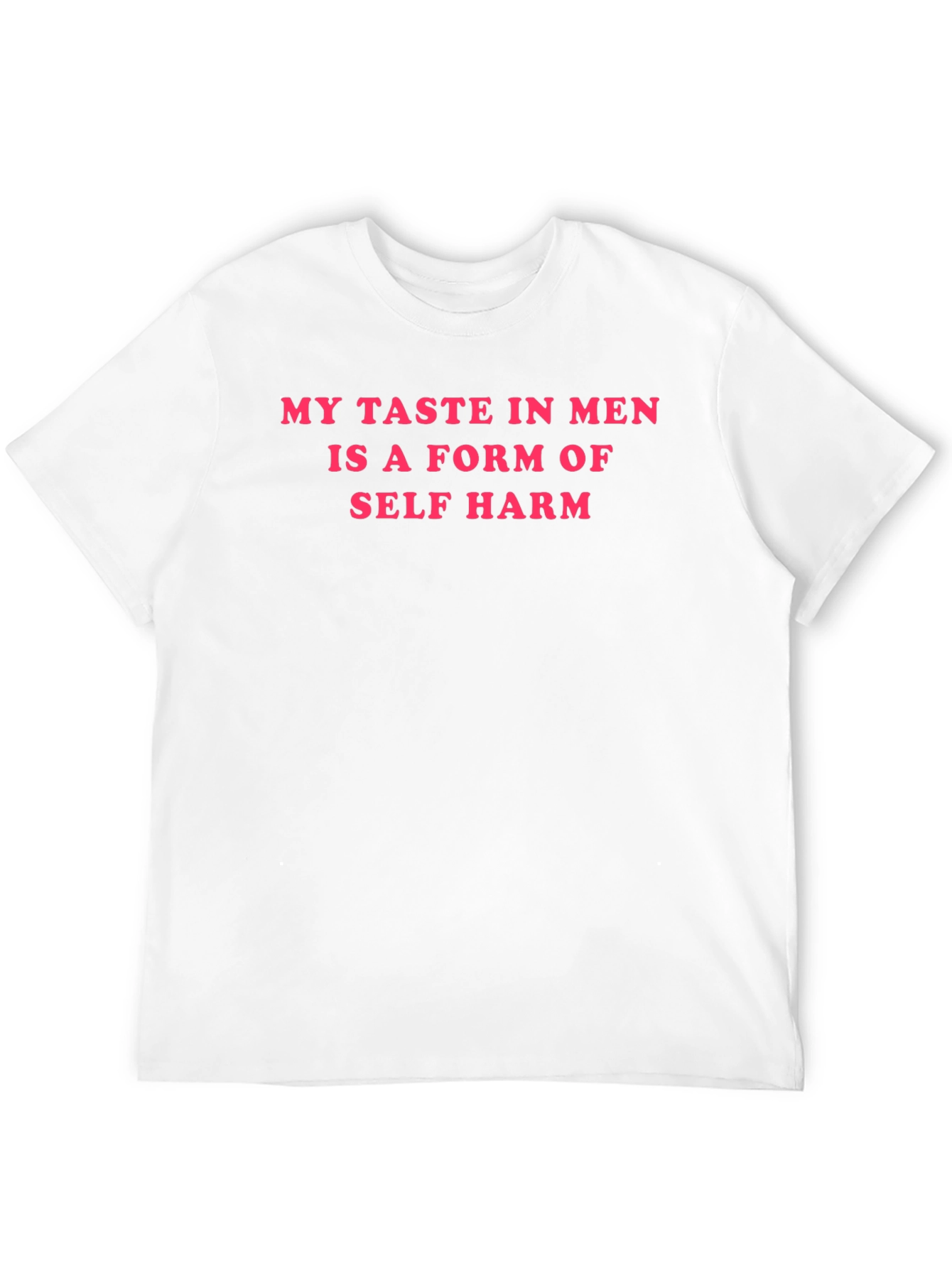 Humorous Graphic Tee - My Taste in Men