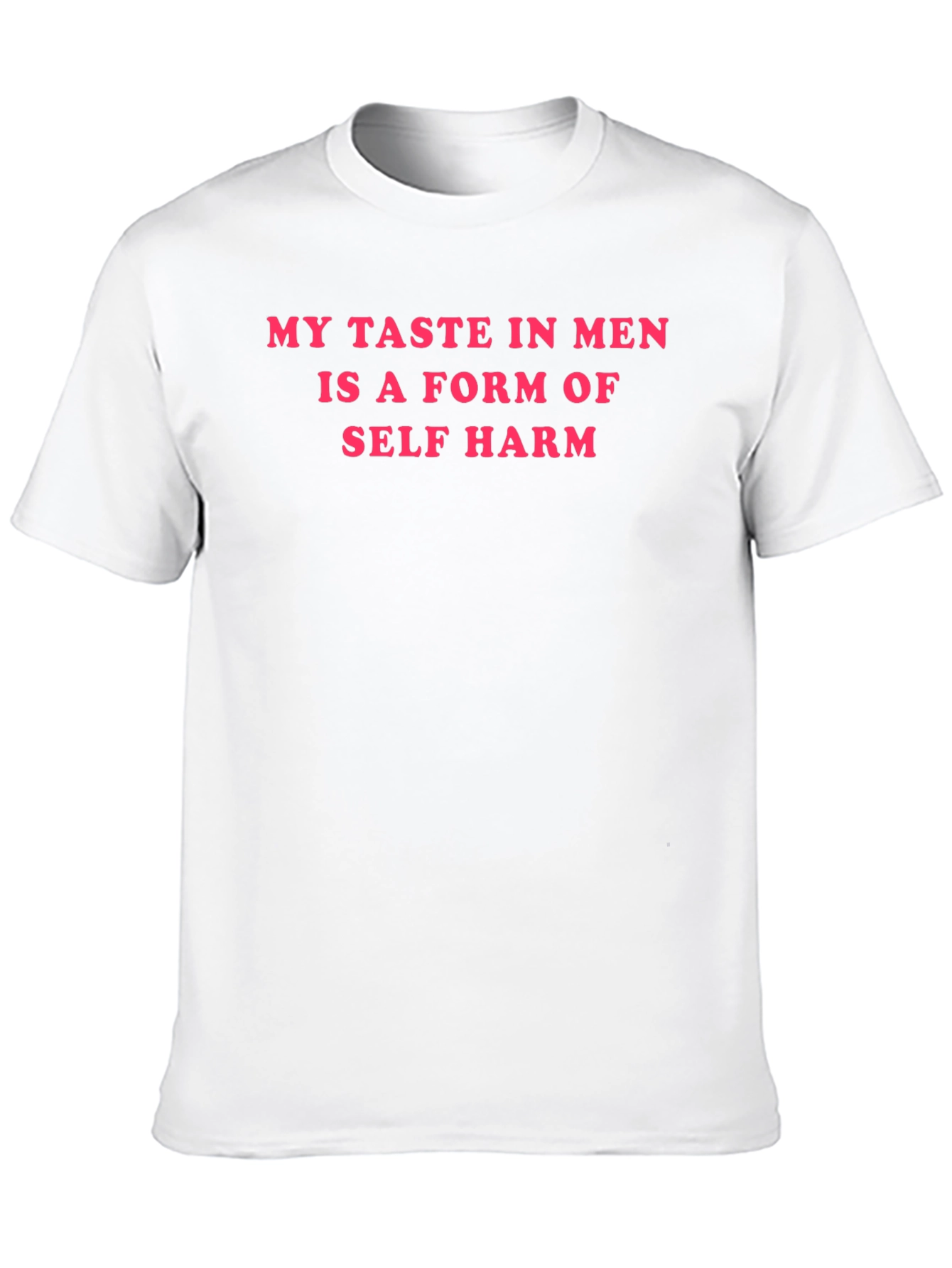 Humorous Graphic Tee - My Taste in Men