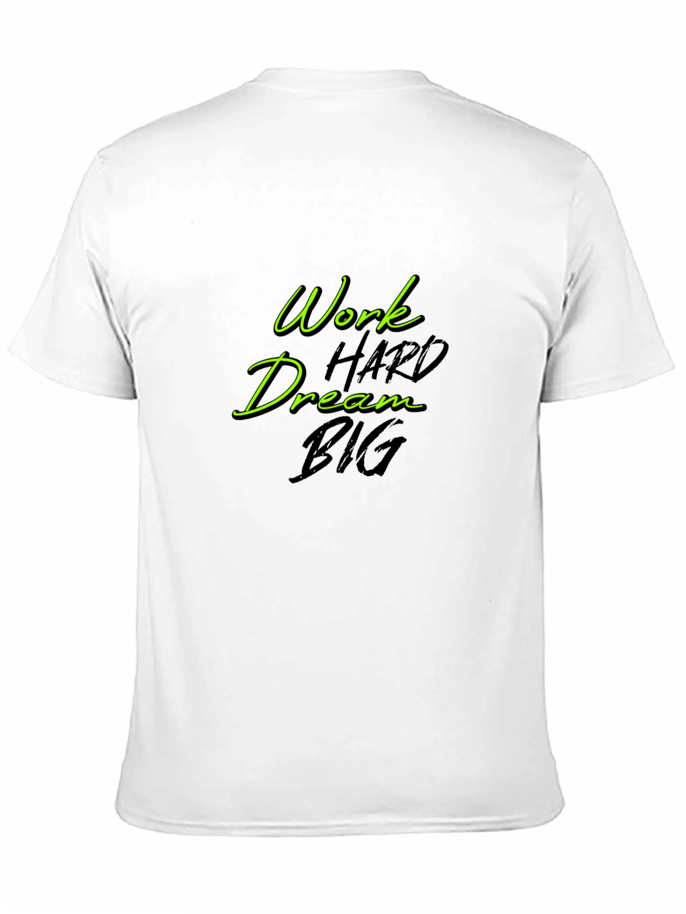 Work Hard Dream Big Black T-Shirt