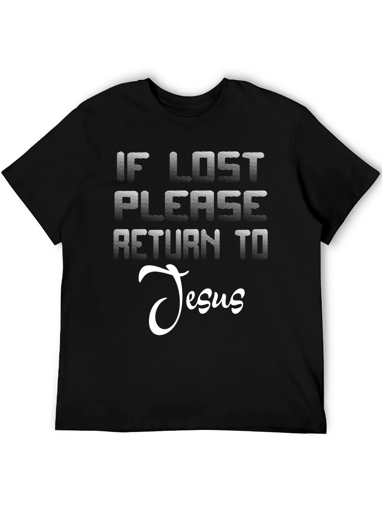 If Lost Return To Jesus T-Shirt - Christian Apparel