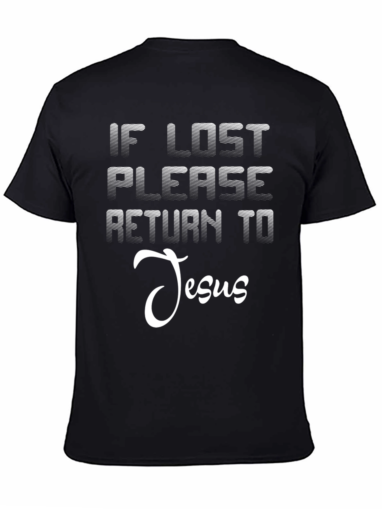 If Lost Return To Jesus T-Shirt - Christian Apparel