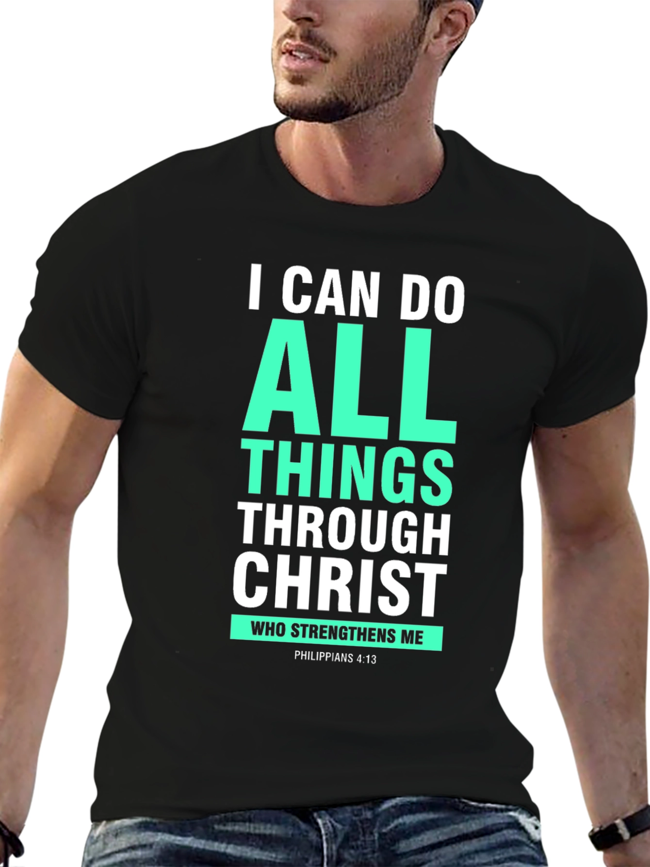 I Can Do All Things Through Christ T-Shirt