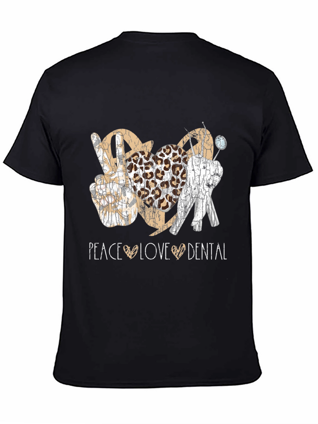 Peace Love Dental T-Shirt
