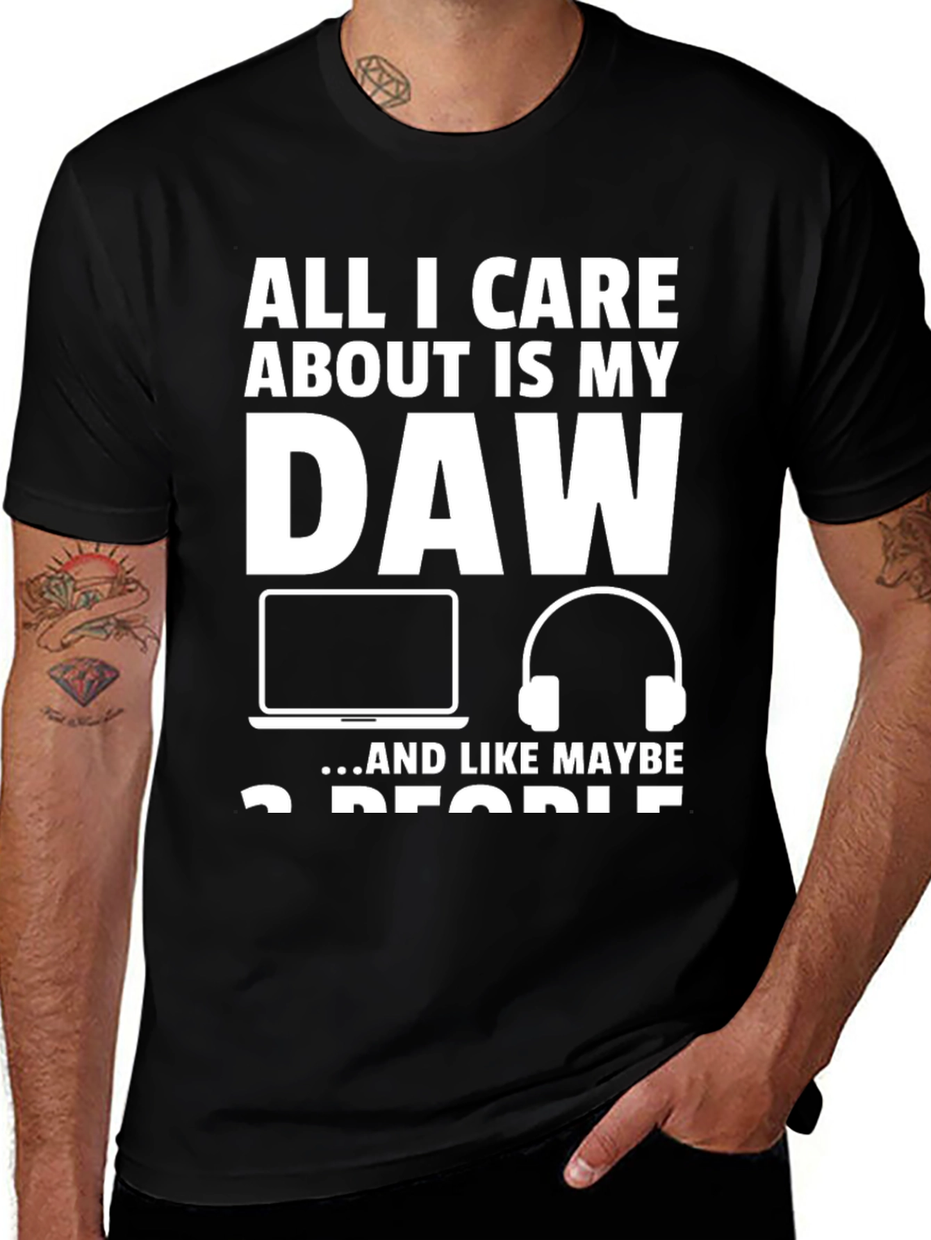 All I Care About is My DAW T-Shirt