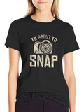 Im About to Snap Camera Graphic Tee