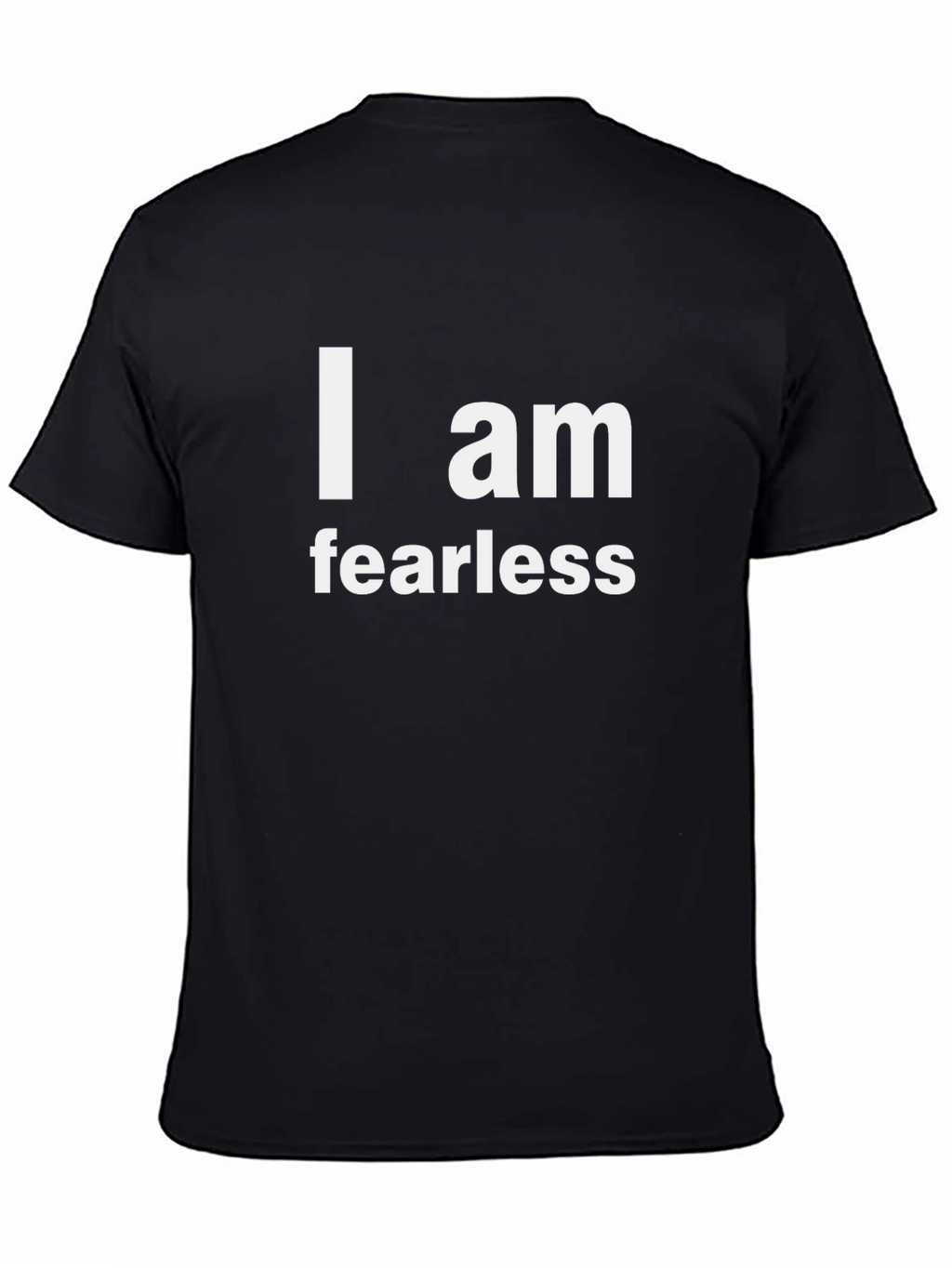 I am Fearless Black Tee - Motivational
