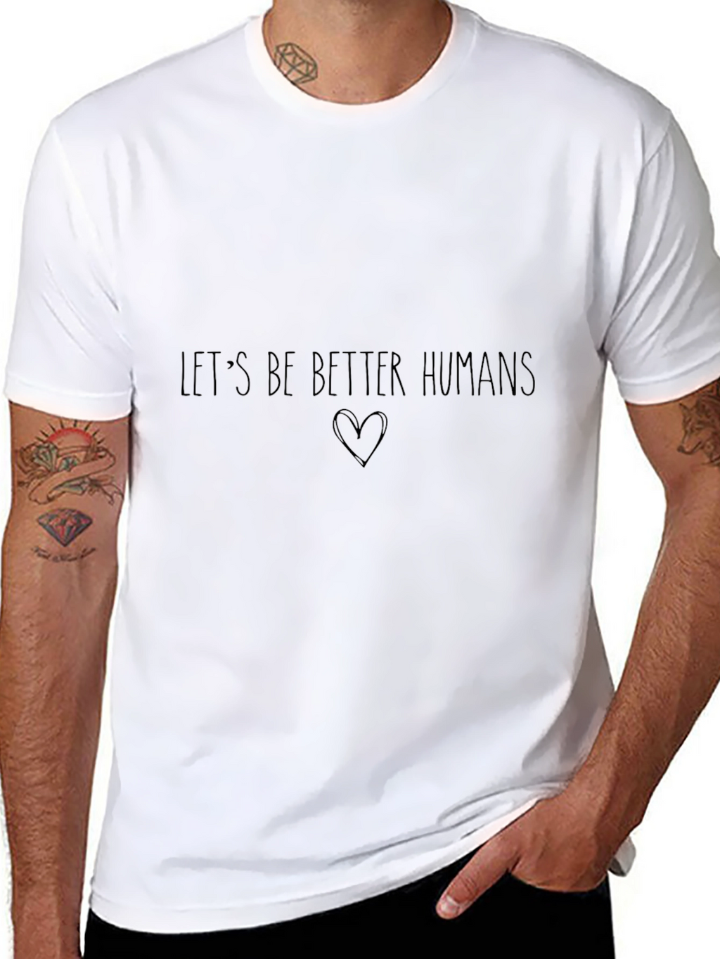 Lets Be Better Humans Graphic T-Shirt