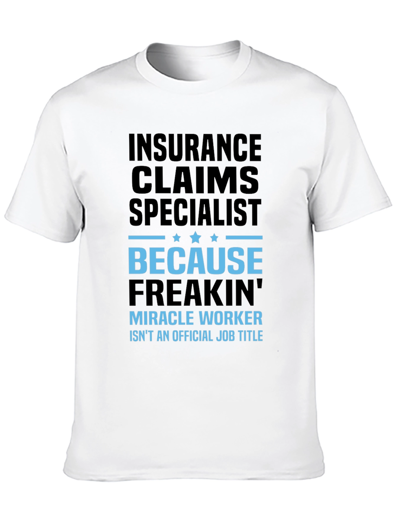 Insurance Claims Specialist Black Graphic T-Shirt