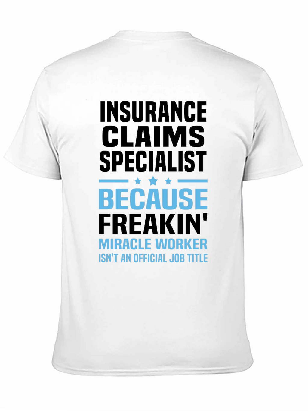 Insurance Claims Specialist Black Graphic T-Shirt