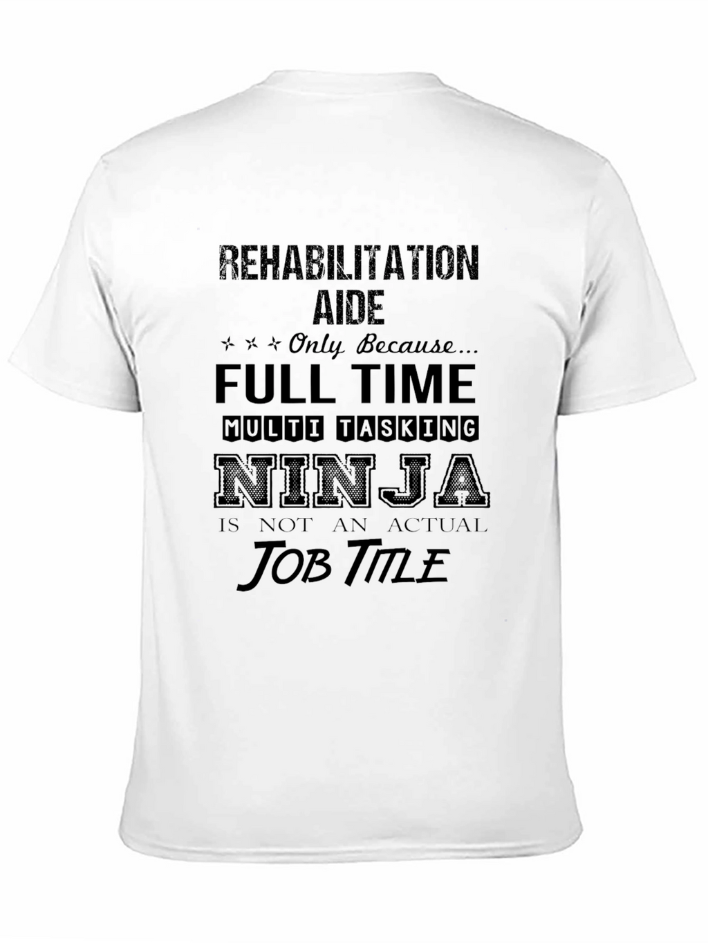 Rehabilitation Aide Ninja T-Shirt