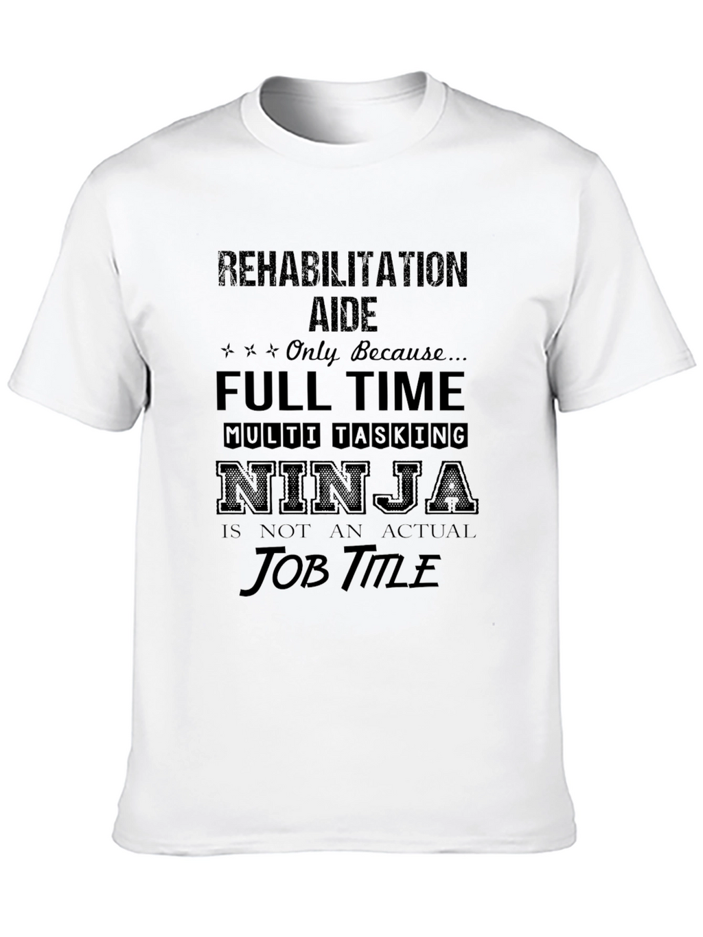 Rehabilitation Aide Ninja T-Shirt