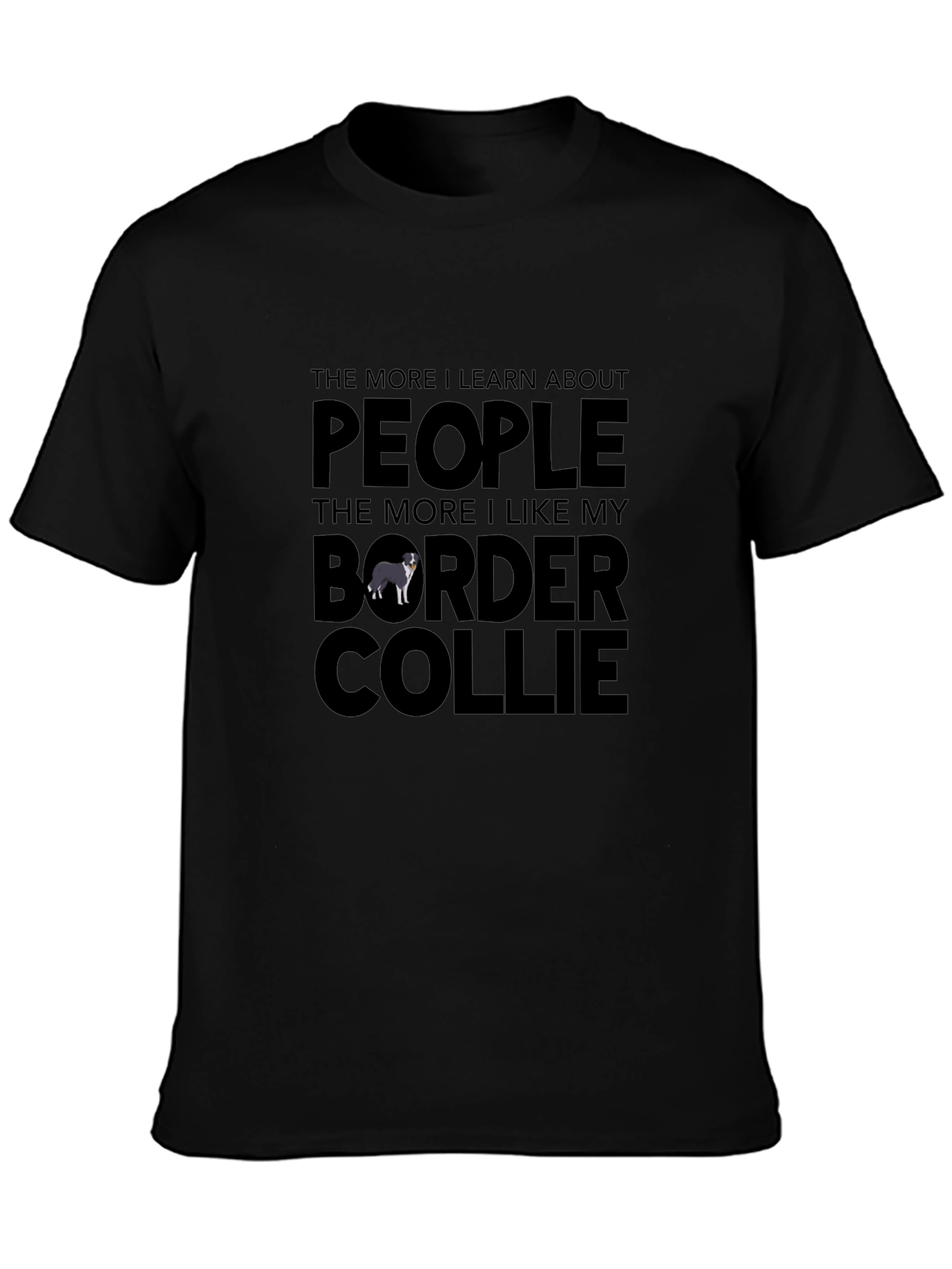 Border Collie Lover T-Shirt - Funny Dog Tee