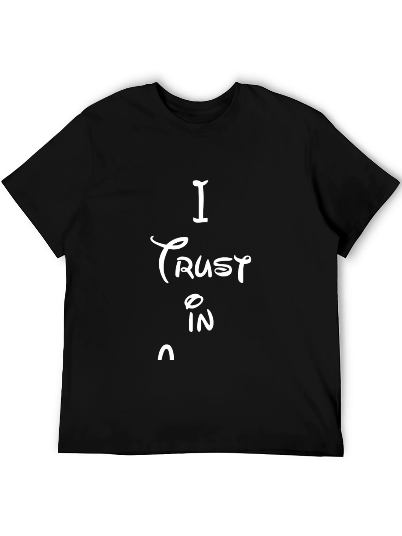 I Trust In U Black Graphic T-Shirt
