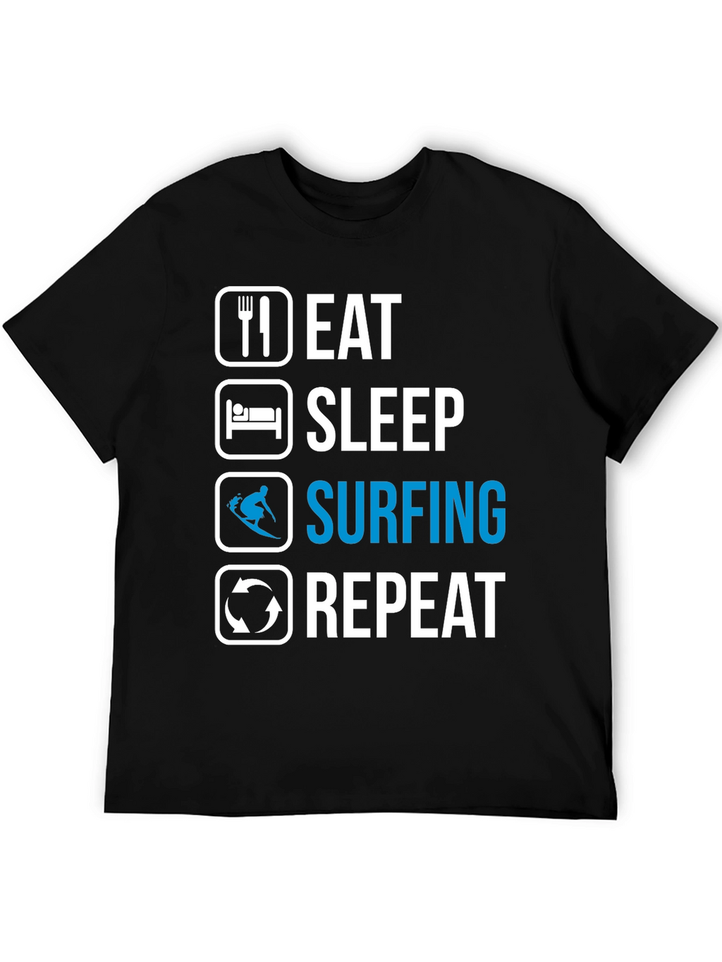 Eat Sleep Surfing Repeat T-Shirt