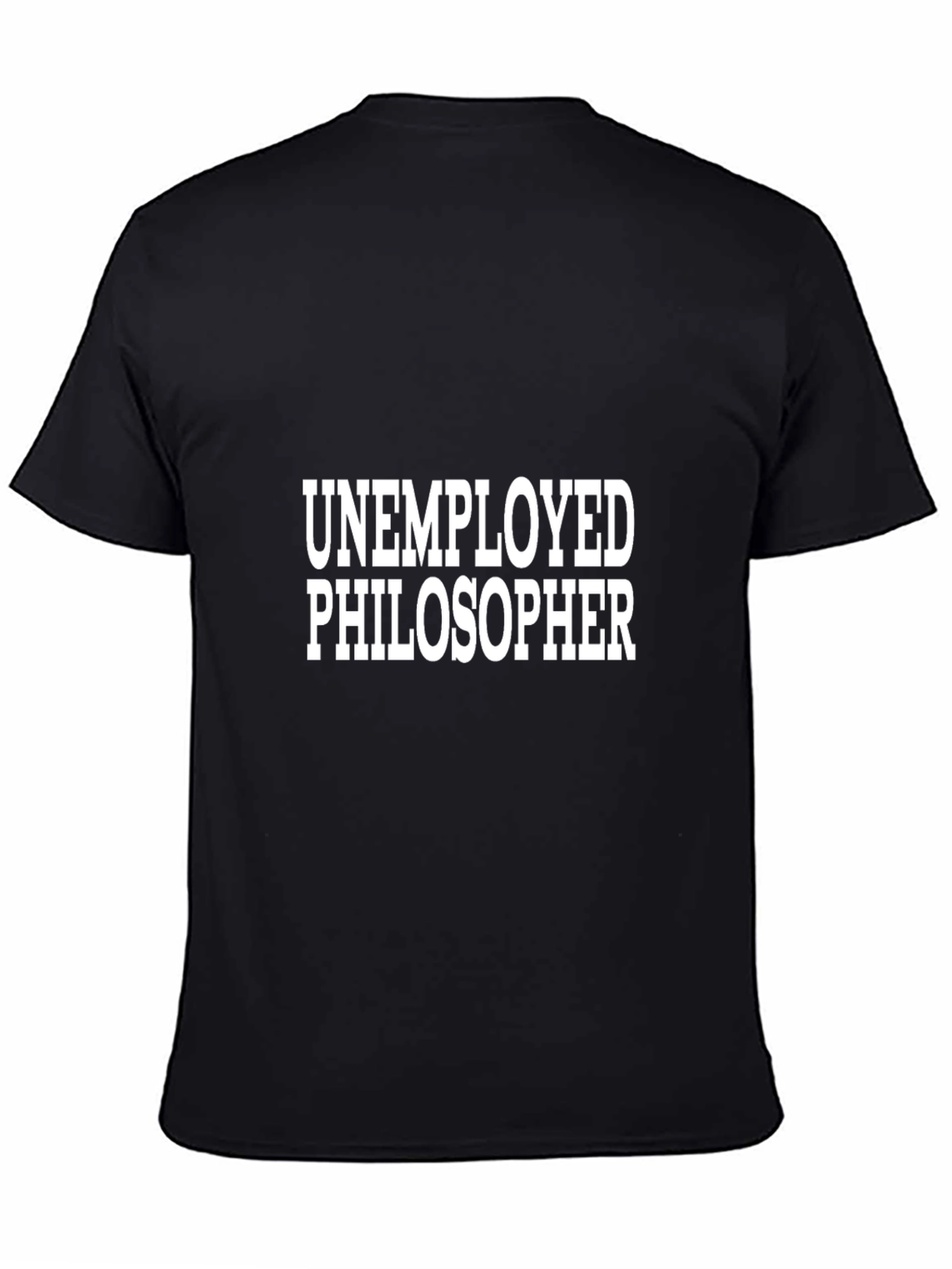 Unemployed Philosopher Graphic Tee - Soft Cotton Casual Shirt